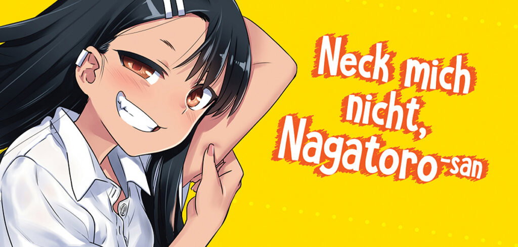 Neuer Releasetermin des dritten »Nagatoro«-Bandes