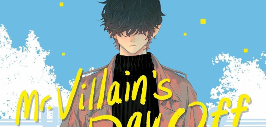 Extra des ersten »Mr. Villain’s Day Off«-Bandes